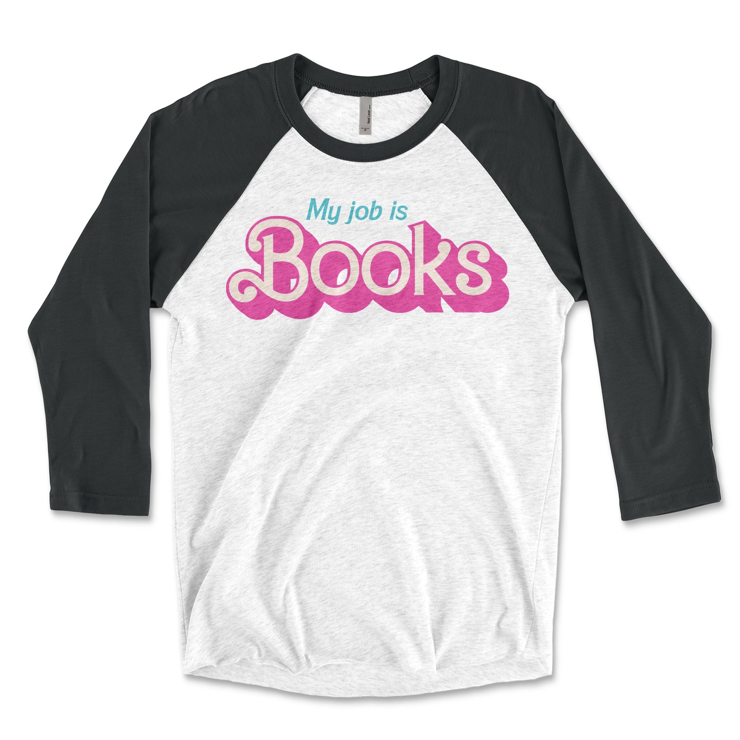 My Job is Books Classic Pink Doll Librarian 3/4 Sleeve Raglan T-shirt
