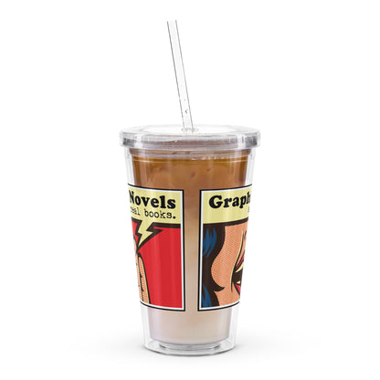 Graphic Novels are Real Books Clear Plastic Tumbler