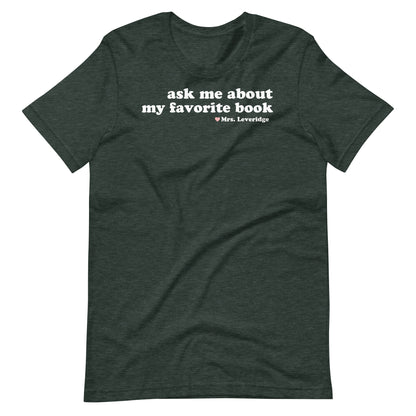 Ask Me About My Favorite Book Librarian Unisex t-shirt