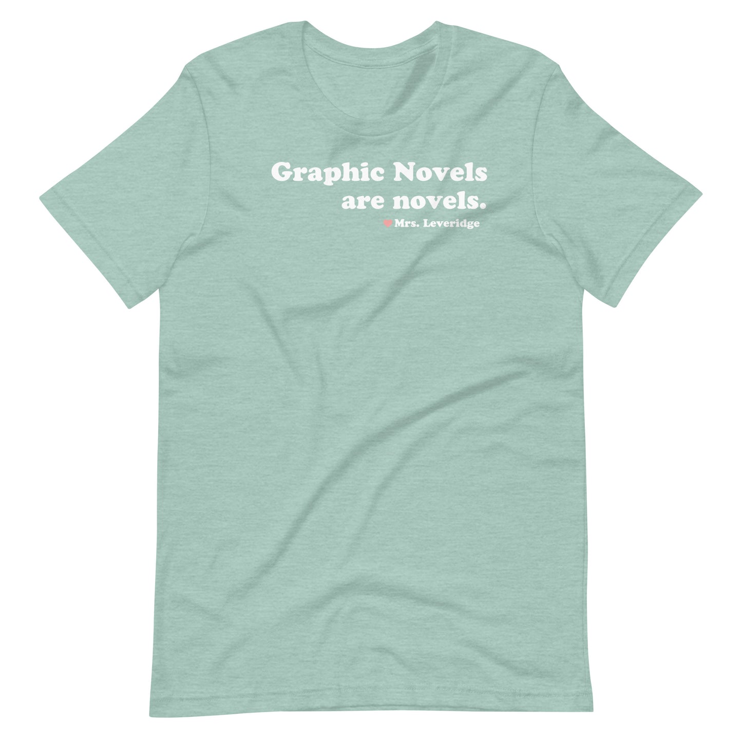 Graphic Novels Are Novels Librarian Unisex T-shirt