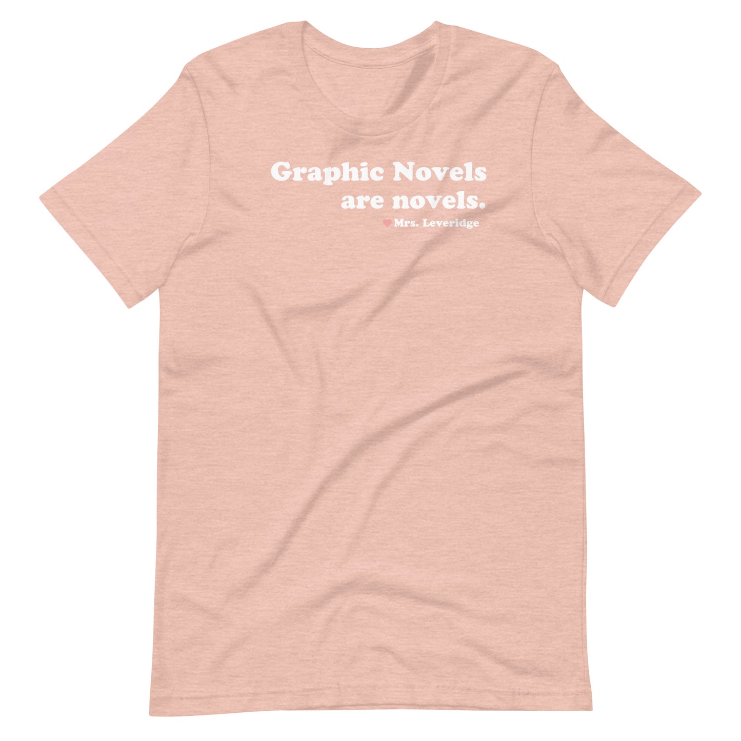 Graphic Novels Are Novels Librarian Unisex T-shirt