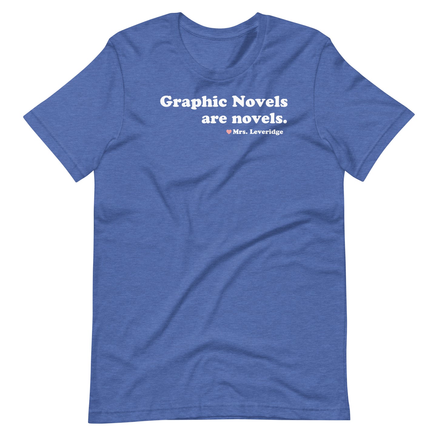 Graphic Novels Are Novels Librarian Unisex T-shirt