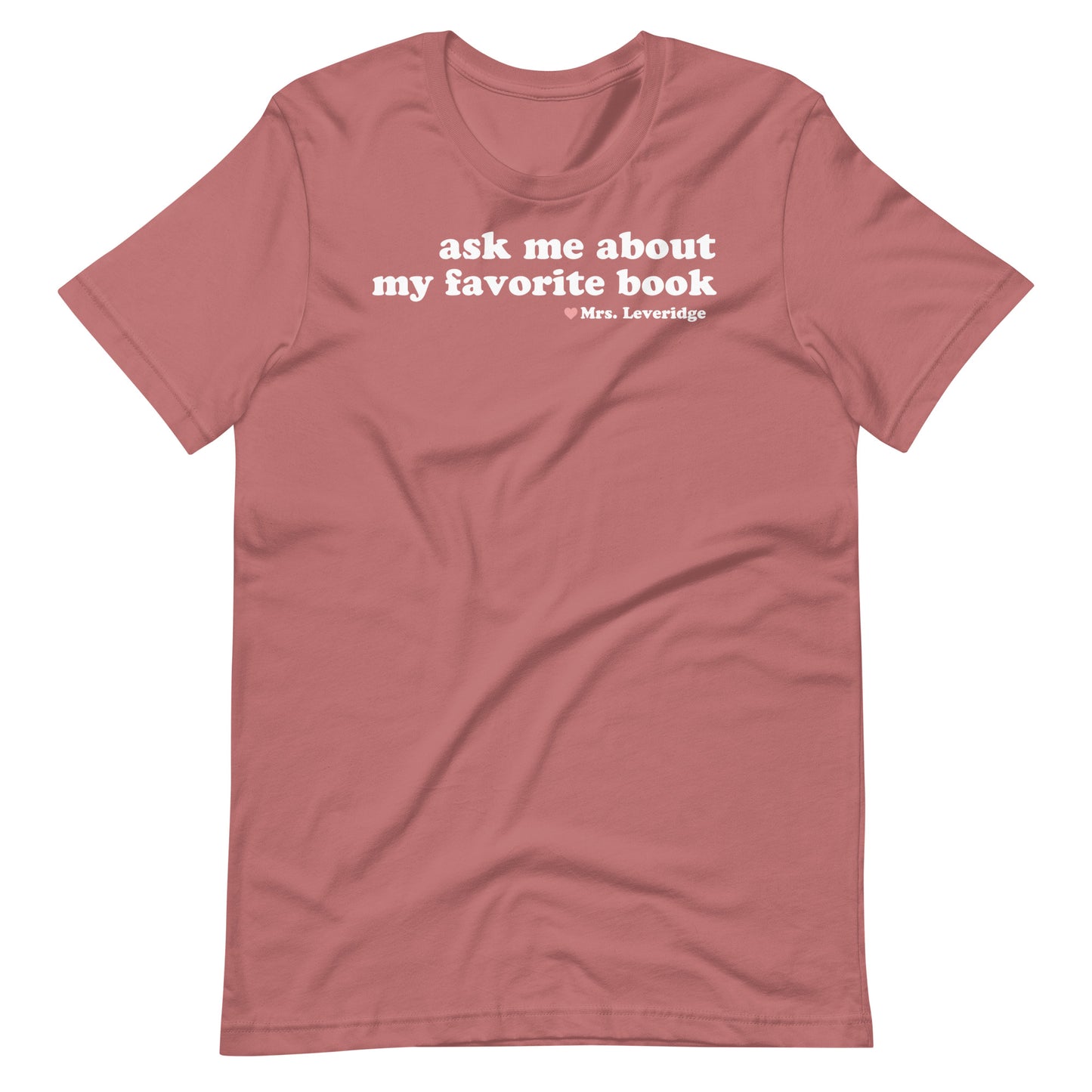 Ask Me About My Favorite Book Librarian Unisex t-shirt