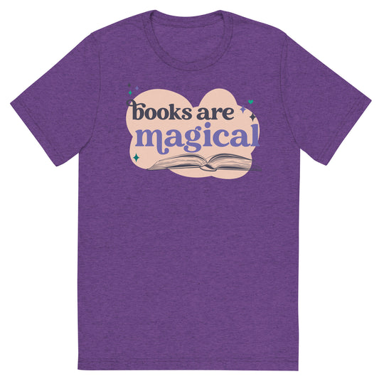 Books are Magical Premium Triblend Unisex Librarian T-shirt